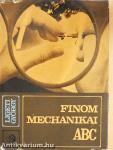 Finommechanikai ABC