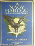 A nagy háború írásban és képben I-VII. (rossz állapotú)
