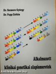 Alkalmazott klinikai genetikai alapismeretek