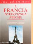 A francia nyelvvizsga ábécéje