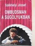Ombudsman a súgólyukban (dedikált példány)