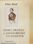 Német-, francia- és angolországi úti jegyzetek