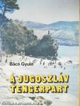 A jugoszláv tengerpart