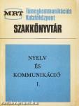 Nyelv és kommunikáció I.