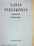 Latin nyelvkönyv I.