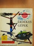 Érdekes gépek
