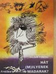Hát (m)ilyenek a madarak?
