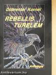 Rebellis türelem (dedikált példány)