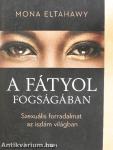 A fátyol fogságában