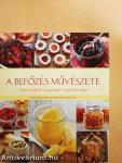 A befőzés művészete
