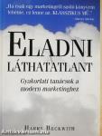 Eladni a láthatatlant