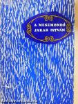 A mesemondó Jakab István
