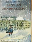 Légy jó mindhalálig
