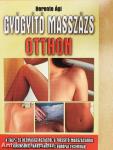 Gyógyító masszázs otthon