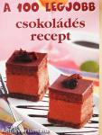 A 100 legjobb csokoládés recept