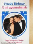 A mi gyermekeink
