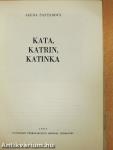 Kata, Katrin, Katinka