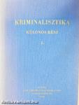 Kriminalisztika - Különös rész I.