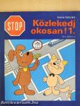 Stop! Közlekedj okosan! 1.