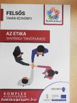 Felsős tanári kézikönyv az etika tantárgy tanításához