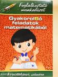 Gyakorol6ó feladatok matematikából 1.