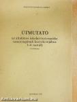Útmutató az általános iskolai matematika tananyagának korrekciójához - 1-4. osztály I.