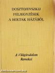 Feljegyzések a holtak házából