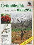 Gyümölcsfák metszése