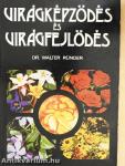Virágképződés és virágfejlődés