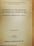 A Sketch of the History of American Literature