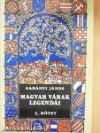 Magyar várak legendái I.