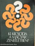 Ki kicsoda a magyar zeneéletben?
