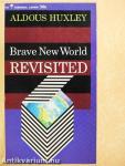 Brave New World Revisited