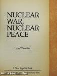 Nuclear War, Nuclear Peace
