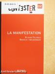La Manifestation