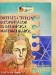 Érettségi tételek, bizonyítások és definíciók matematikából