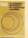 Az archaikus társadalom és a gazdasági szemlélet