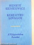 Kereszteslovagok I-II.