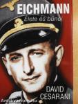Eichmann - Élete és bűnei