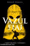 Viking vér - Vazul fiai