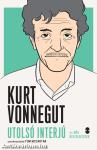 KURT VONNEGUT utolsó interjú és más beszélgetések