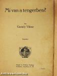 Mi van a tengerben?/Kerek erdő