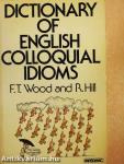 Dictionary of English Colloquial Idioms