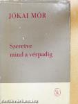 Szeretve mind a vérpadig
