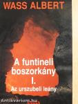 A funtineli boszorkány I-III.