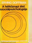 A hétköznapi élet szociálpszichológiája