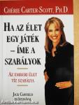 Ha az élet egy játék - íme a szabályok