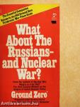What About The Russians - and Nuclear War?