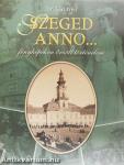 Szeged anno...