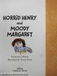 Horrid Henry and Moody Margaret